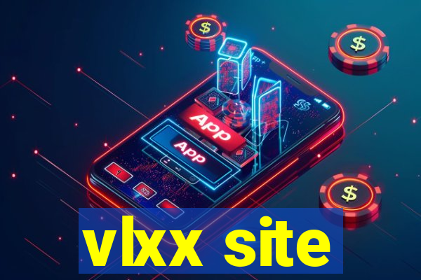 vlxx site